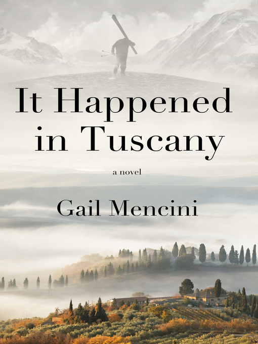 Title details for It Happened in Tuscany by Gail Mencini - Available